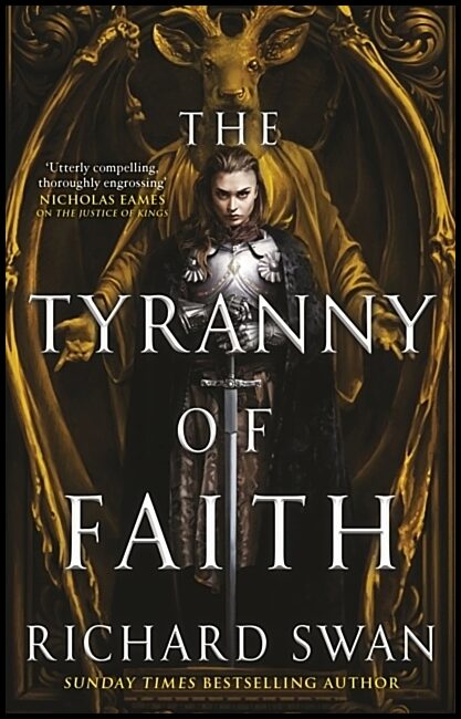 Swan, Richard | The Tyranny of Faith