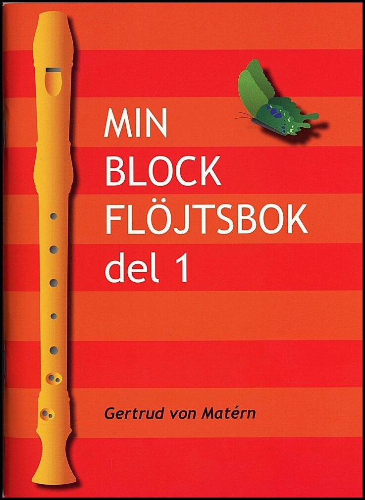 Matérn, Gertrud von | Min blockflöjtsbok. D. 1