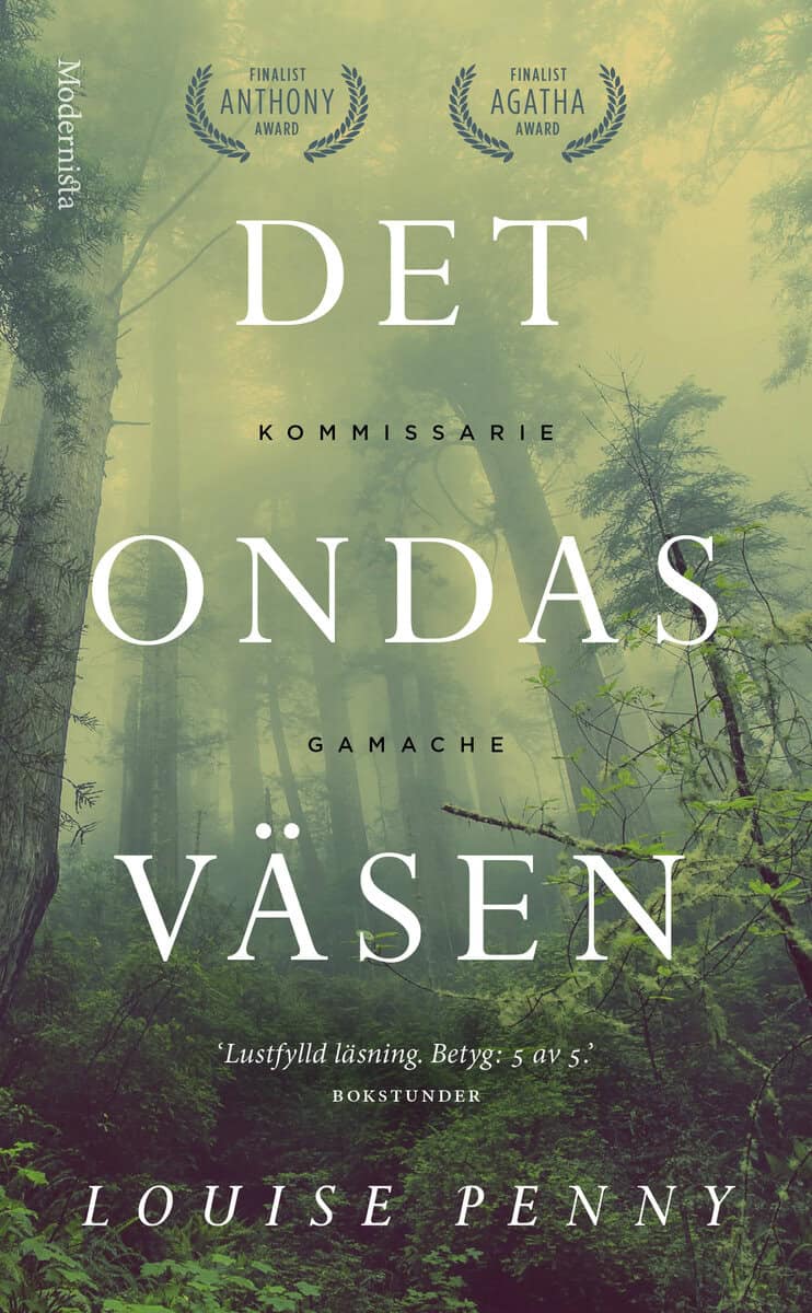 Penny, Louise | Det ondas väsen