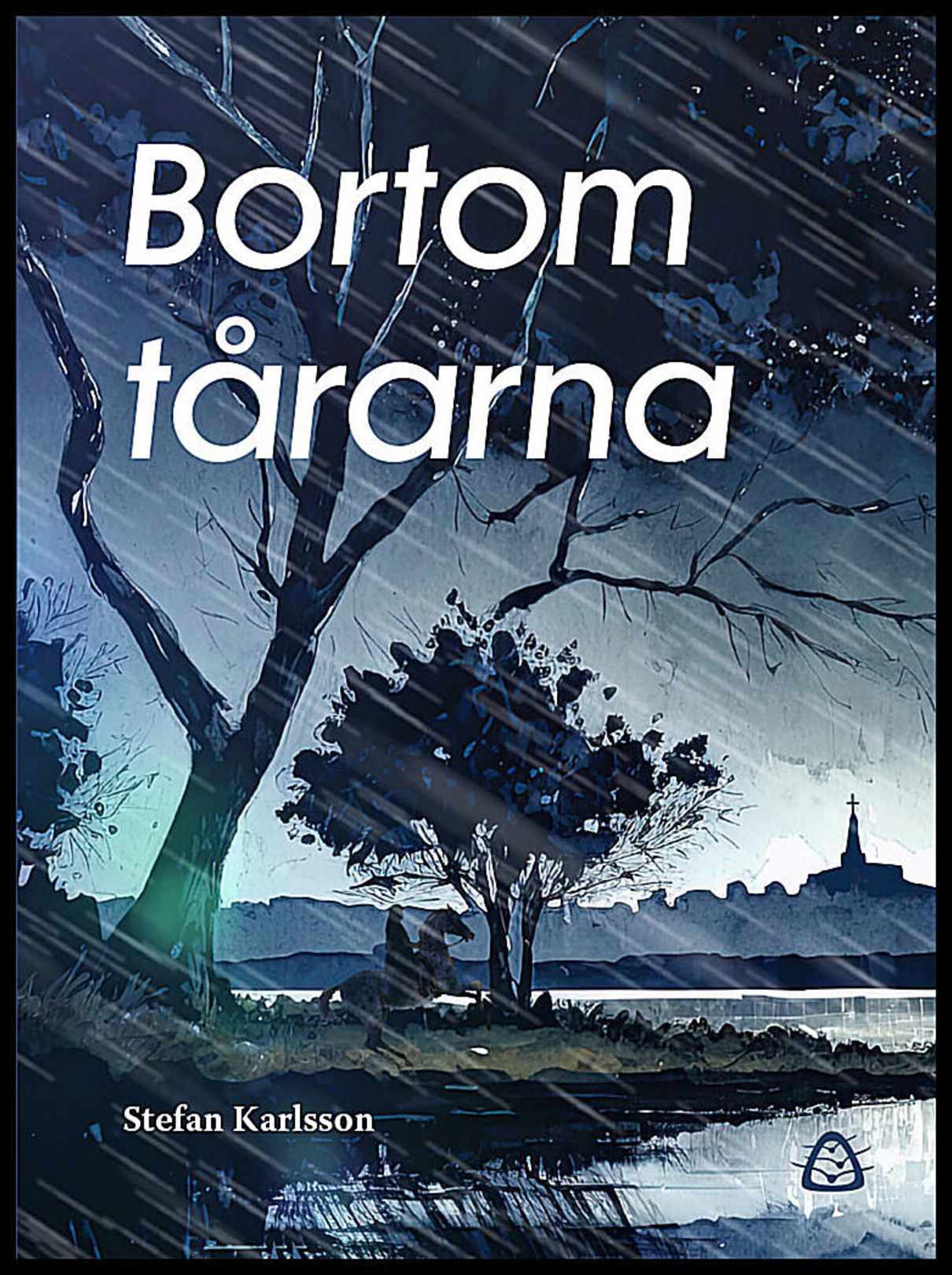 Karlsson, Stefan | Bortom tårarna