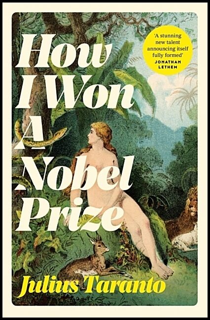 Taranto, Julius | How I Won A Nobel Prize