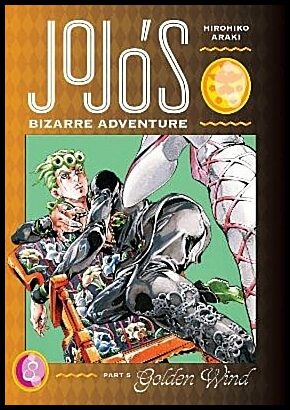 Araki, Hirohiko | JoJo's Bizarre Adventure : Part 5--Golden Wind, Vol. 8