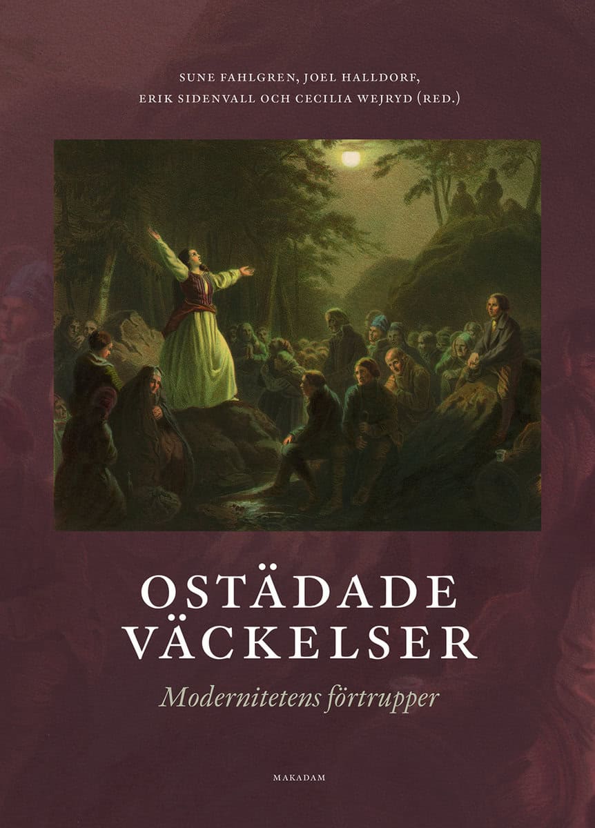 Ostädade väckelser : Modernitetens förtrupper