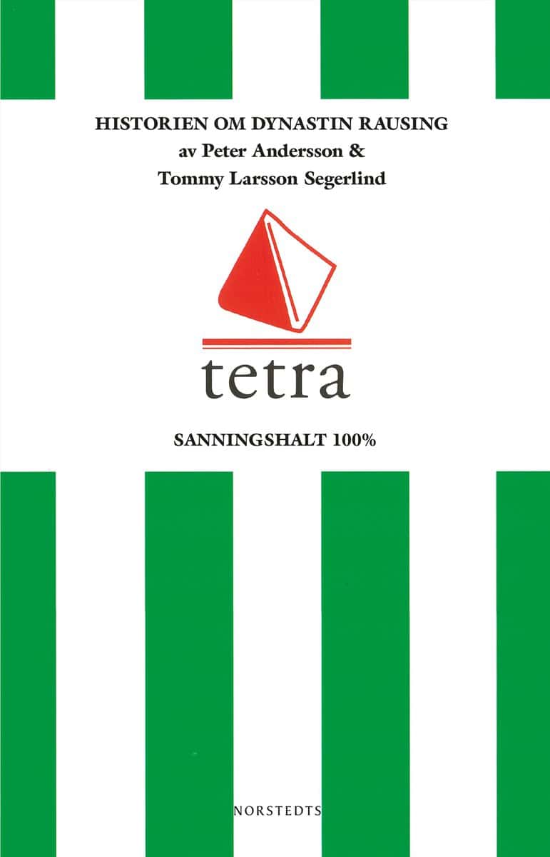 Andersson, Peter | Larsson Segerlind, Tommy | Tetra : Historien om dynastin Rausing