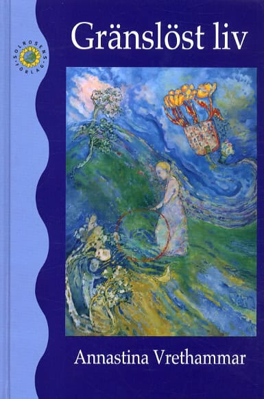 Vrethammar, Annastina | Gränslöst liv