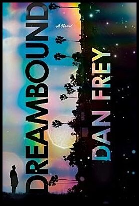 Frey, Dan | Dreambound