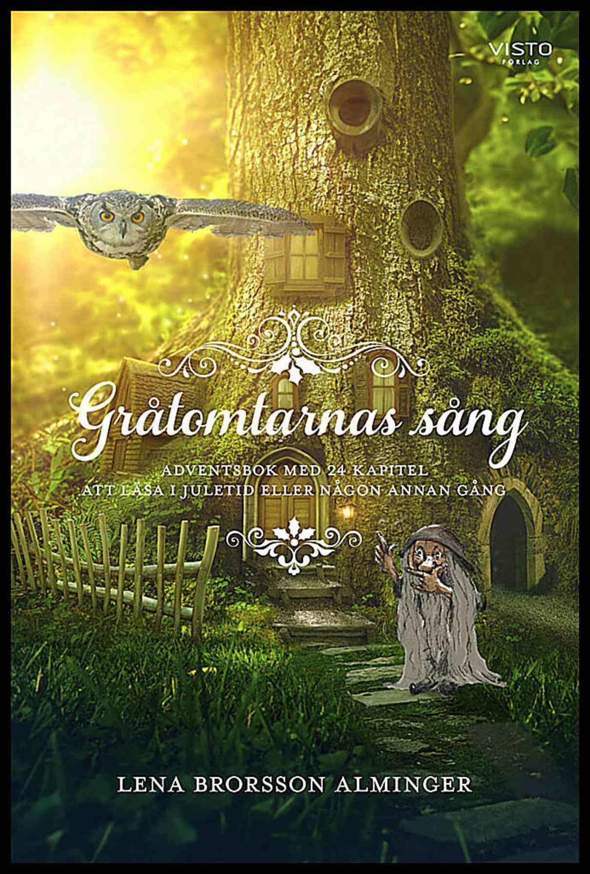 Brorsson Alminger, Lena | Gråtomtarnas sång