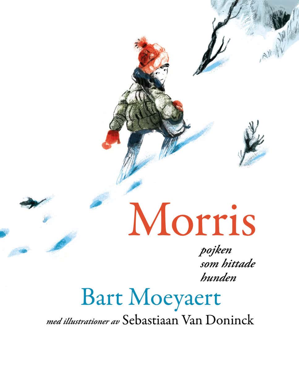 Moeyaert, Bart | Morris : Pojken som hittade hunden