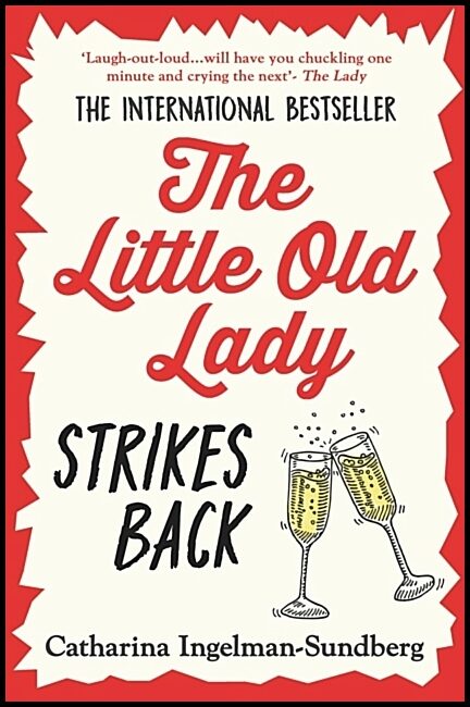 Ingelman-Sundberg, Catharina | The Little Old Lady Strikes Back