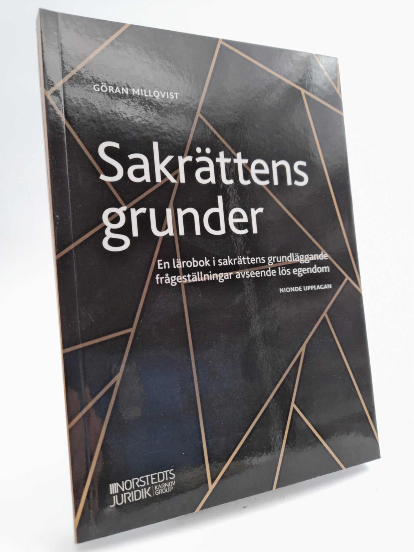 Millqvist, Göran | Sakrättens grunder : En lärobok i sakrättens grundläggande frågeställningar avseende lös egendom