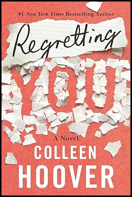 Hoover, Colleen | Regretting You