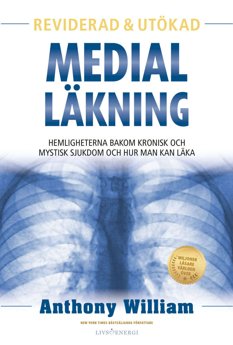 William, Anthony | Medial läkning : Reviderad & utökad