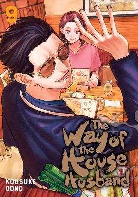 Oono, Kousuke | The Way of the Househusband, Vol. 9
