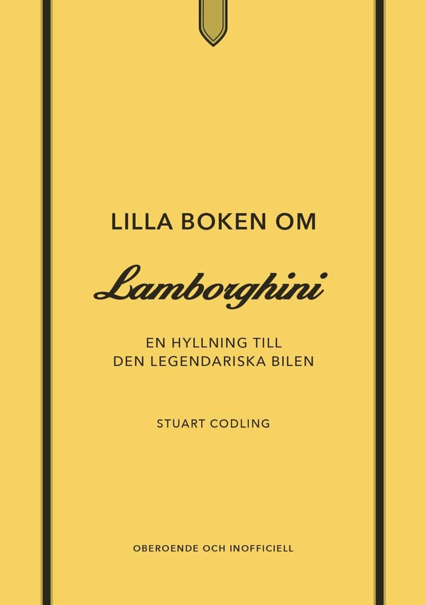 Codling, Stuart | Lilla boken om Lamborghini : En hyllning till den legendariska bilen