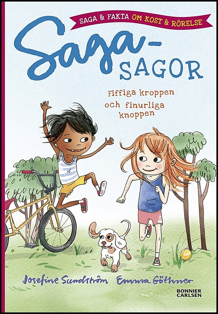 Sundström, Josefine| Göthner, Emma| Göthner, Emma | Fiffiga kroppen och finurliga knoppen : Saga och fakta om kropp och ...