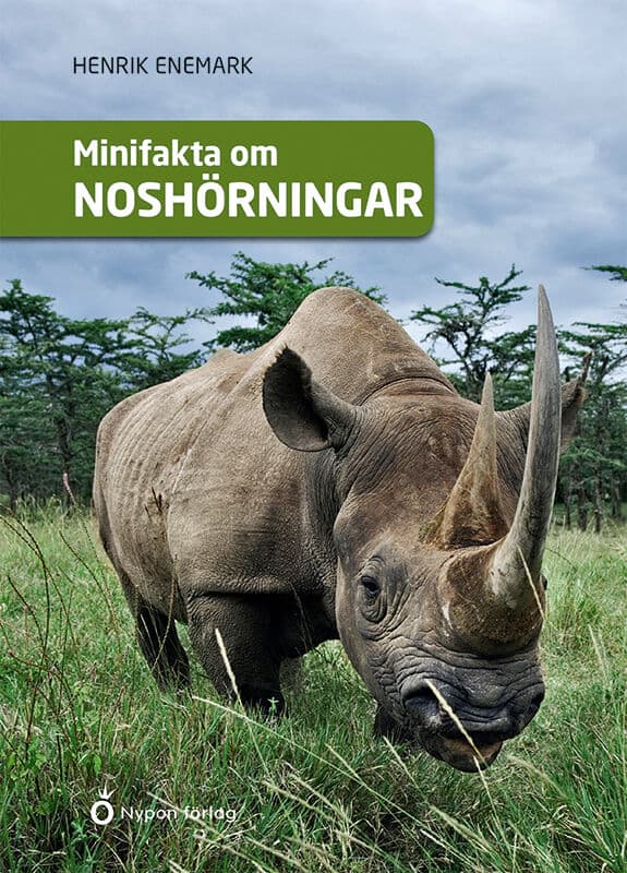 Enemark, Henrik | Minifakta om noshörningar