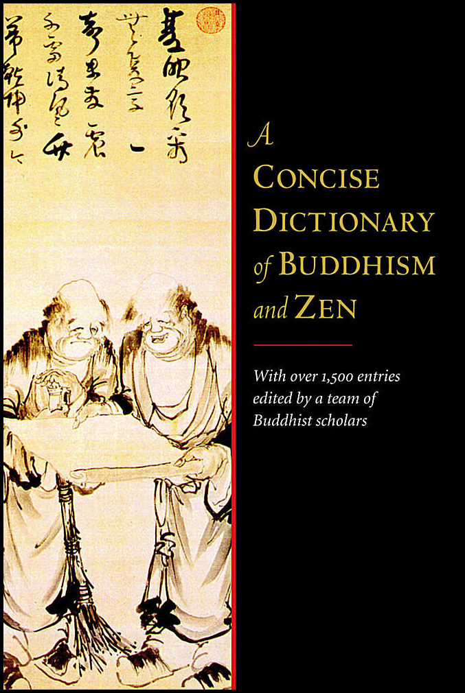 Ehrhard, Franz-Karl| Diener, Michael S.| Fischer-Schreiber, Ingrid | A Concise Dictionary of Buddhism and Zen