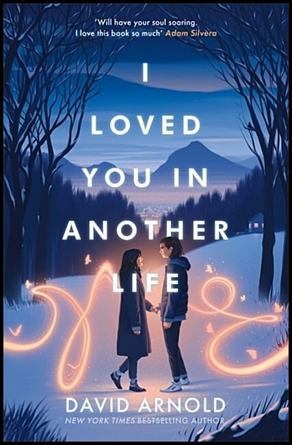 Arnold, David | I Loved You In Another Life