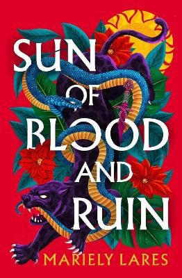 Lares, Mariely | Sun of Blood and Ruin