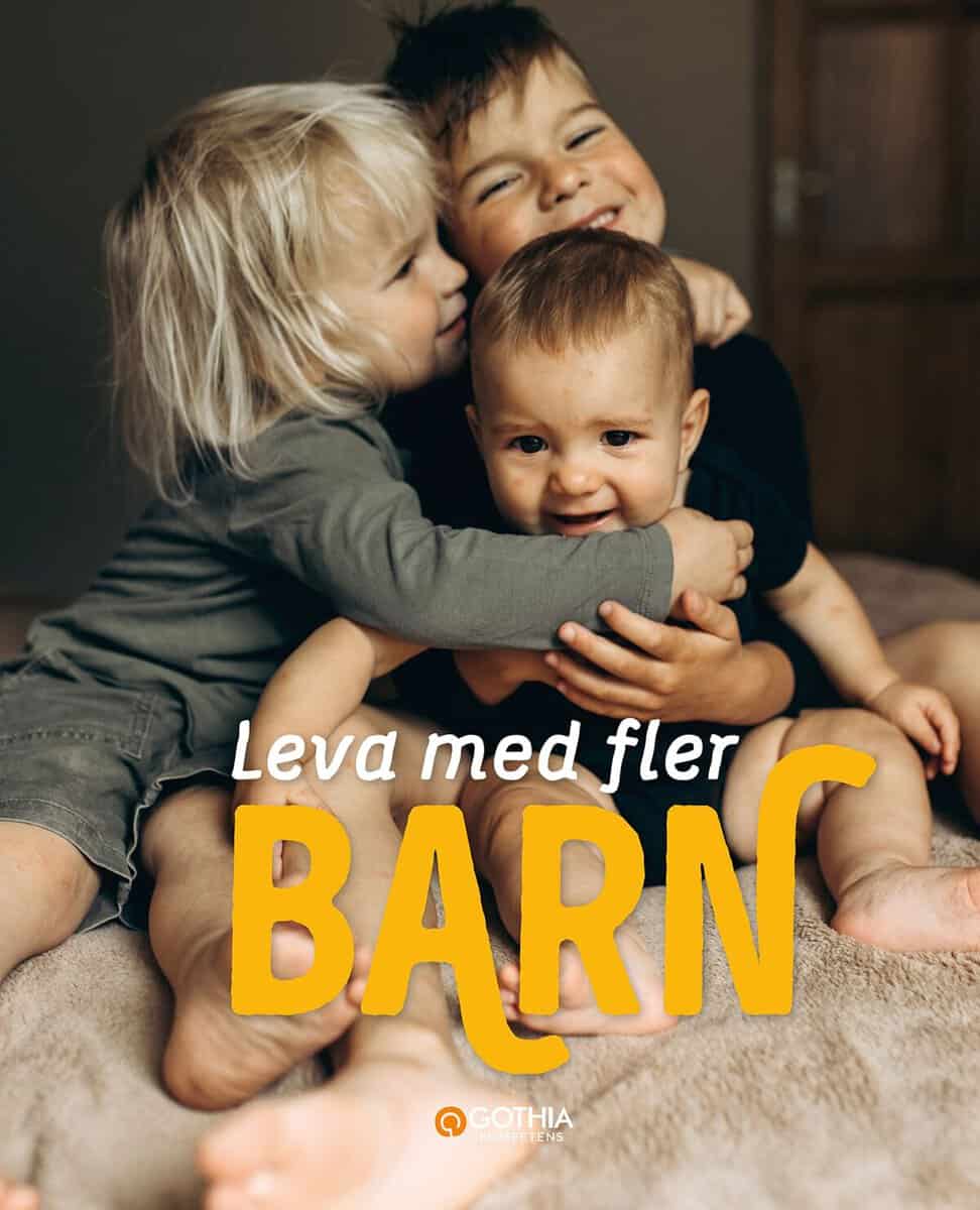 Köhler, Marie | Reuter, Antonia | Tell, Johanna | Leva med fler barn