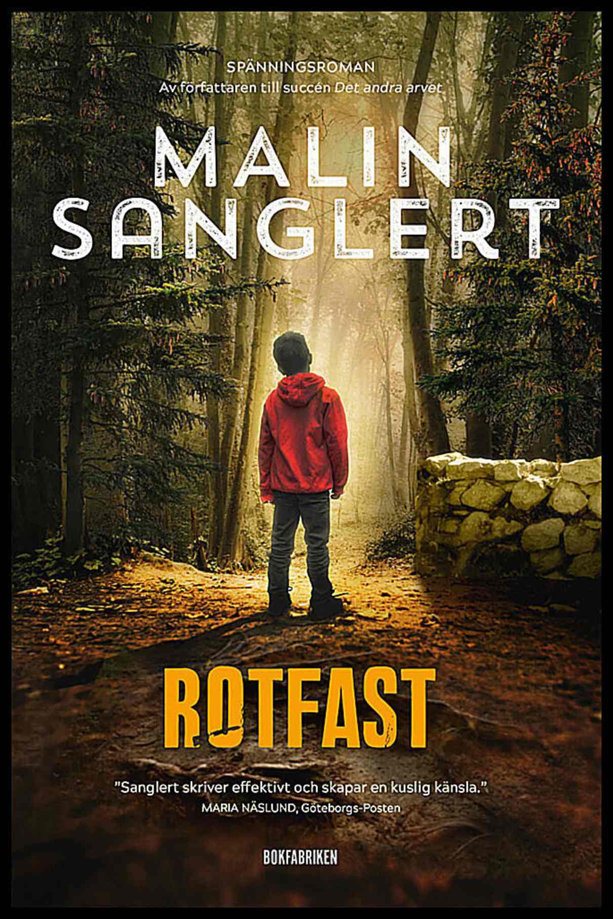 Sanglert, Malin | Rotfast