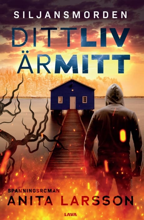 Larsson, Anita | Ditt liv är mitt