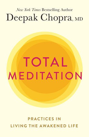 Chopra, Deepak | Total Meditation