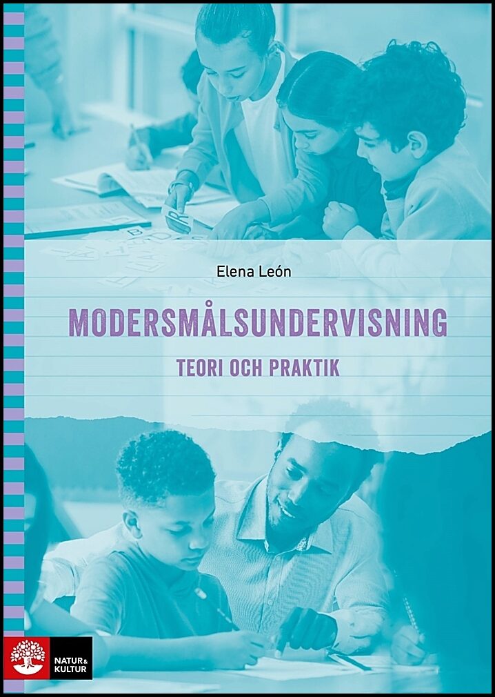 León, Elena | Modersmålsundervisning Teori och praktik