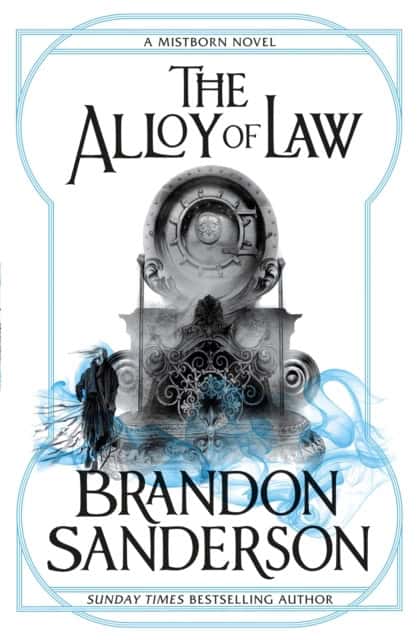 Sanderson, Brandon | The Alloy of Law