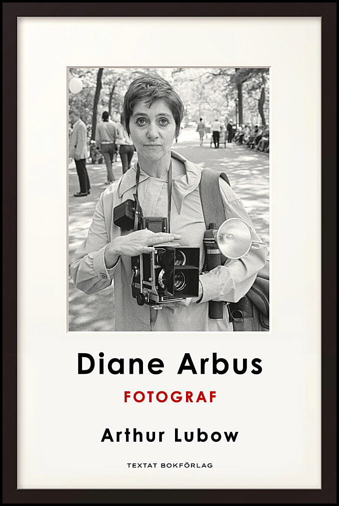 Lubow, Arthur | Diane Arbus : Fotograf