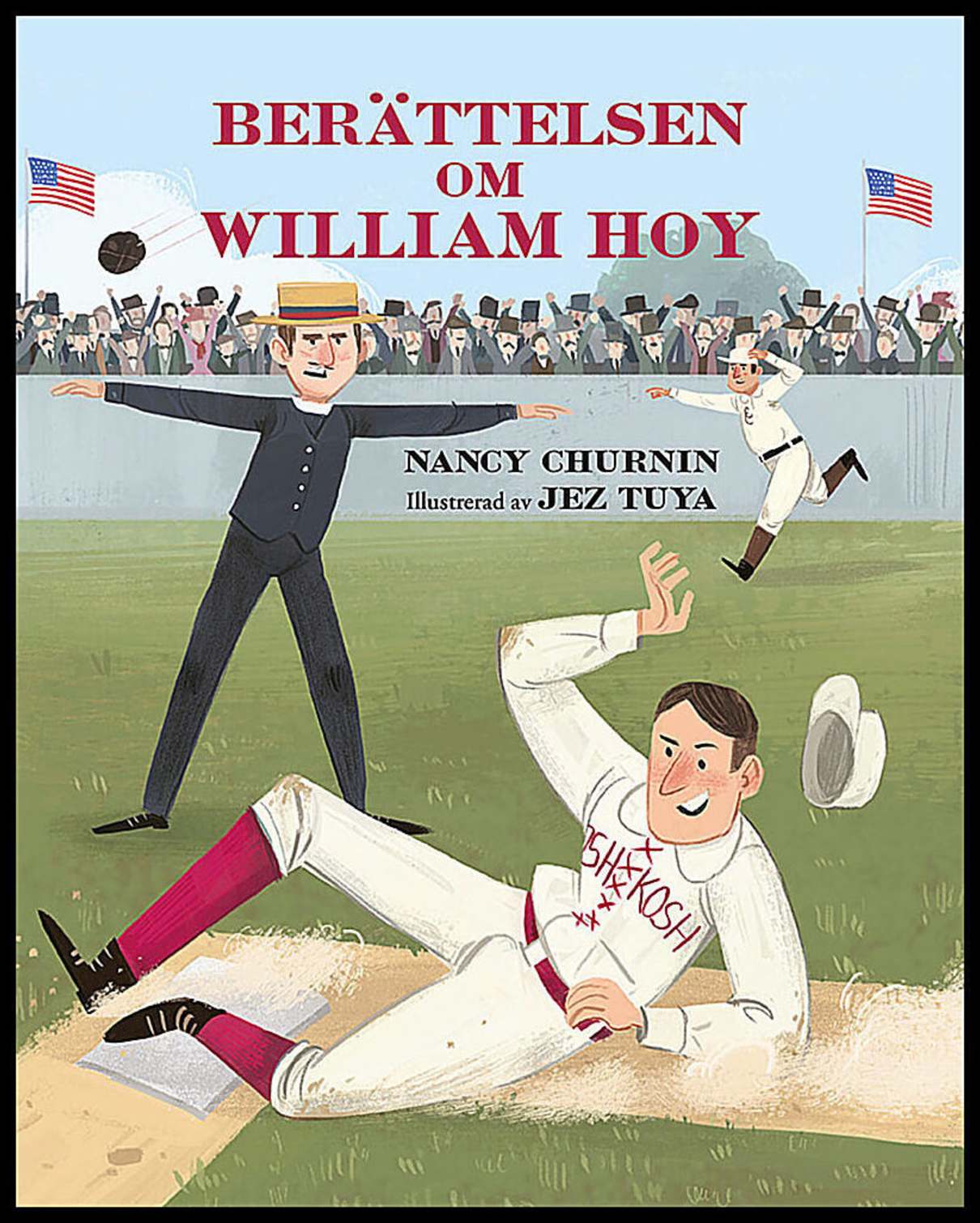 Churnin, Nancy | Berättelsen om William Hoy