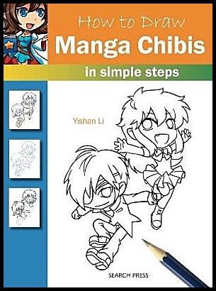 Li, Yishan | How to Draw : Manga Chibis