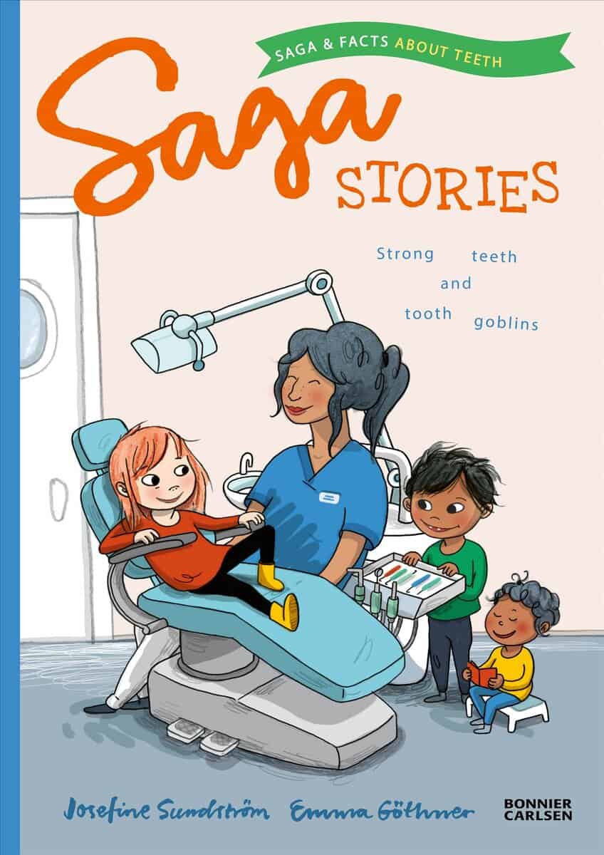 Sundström, Josefine | Starka tänder och taskiga troll : Saga och fakta om tänder (Engelska)