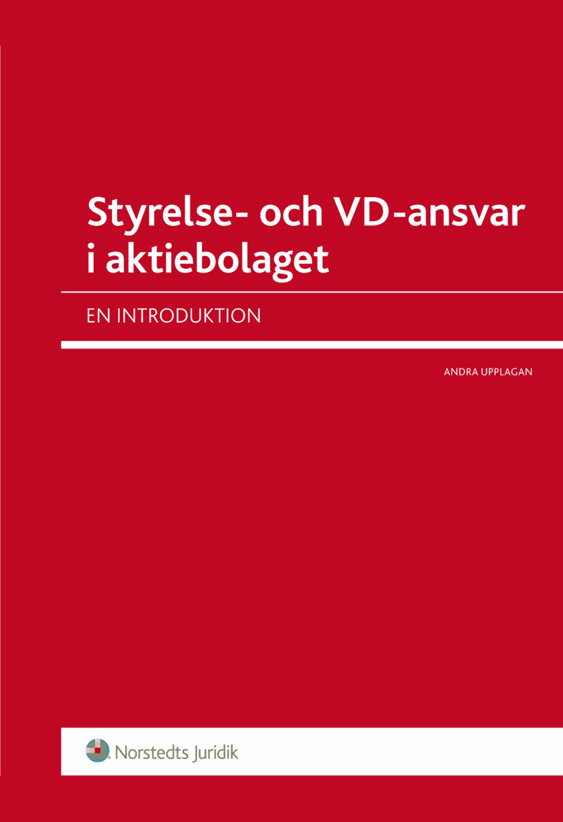 Svernlöv, Carl | Styrelse- och VD-ansvar i aktiebolaget : En introduktion