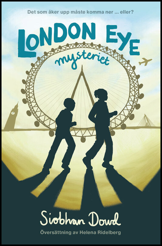 Dowd, Siobhan | London Eye-mysteriet