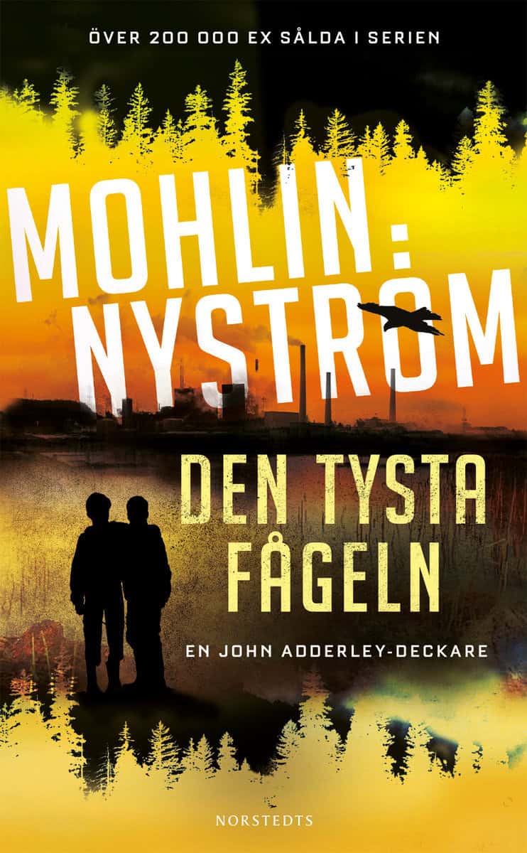 Mohlin, Peter | Nyström, Peter | Den tysta fågeln