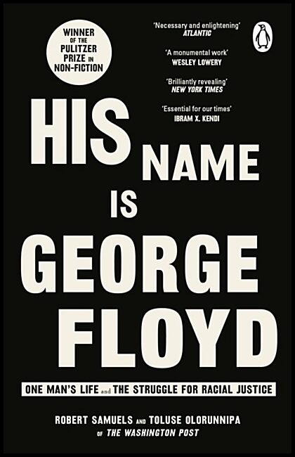 Samuels, Robert | His Name Is George Floyd