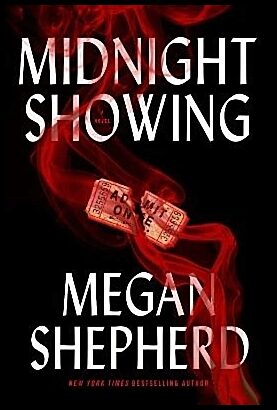 Shepherd, Megan | Midnight Showing