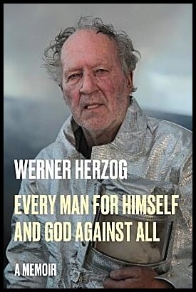 Herzog, Werner | Every Man for Himself and God Against All