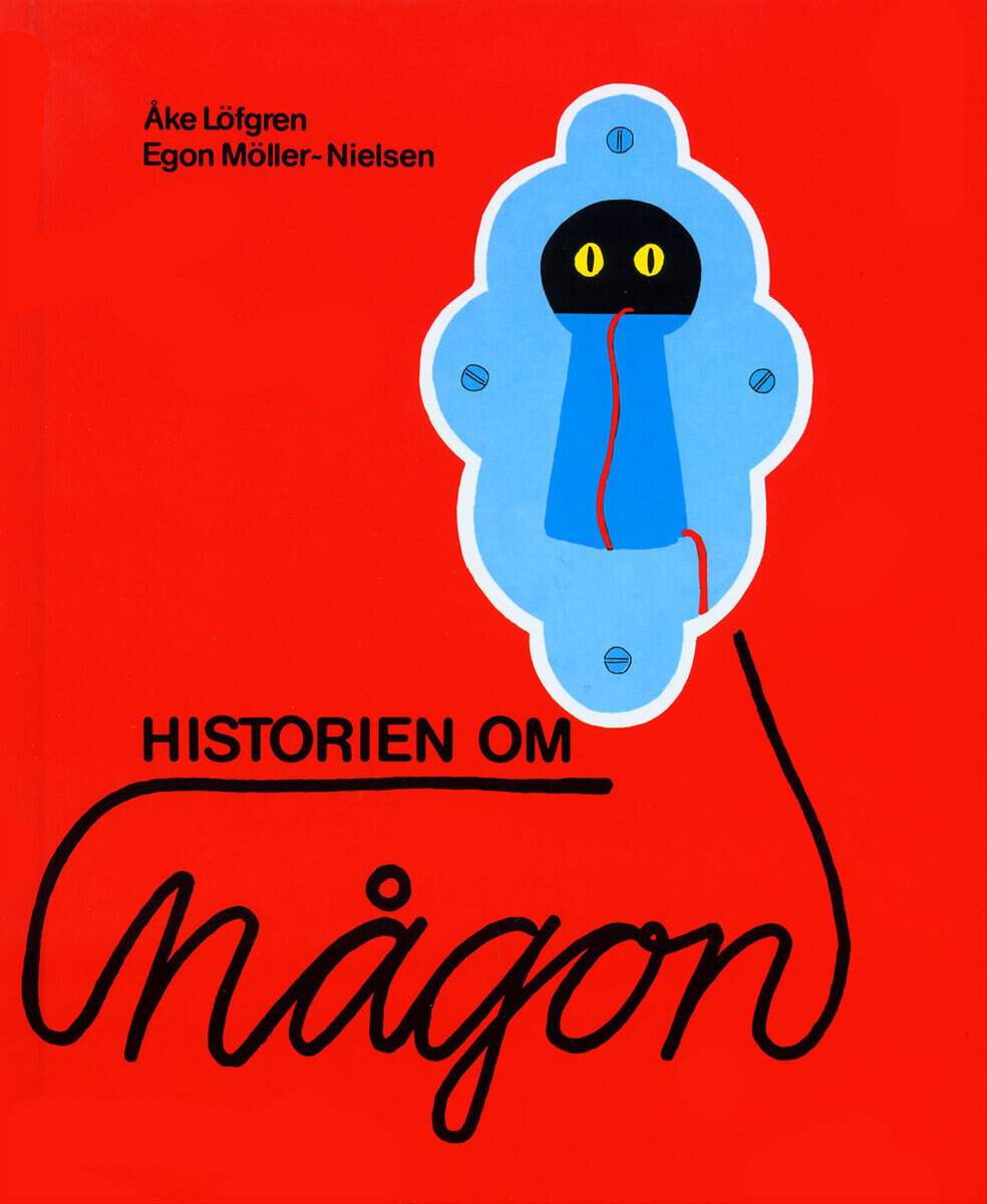 Löfgren, Åke | Möller-Nielsen, Egon | Historien om någon