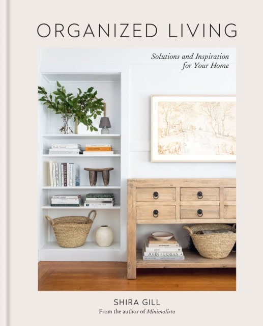 Gill, Shira | Organized Living