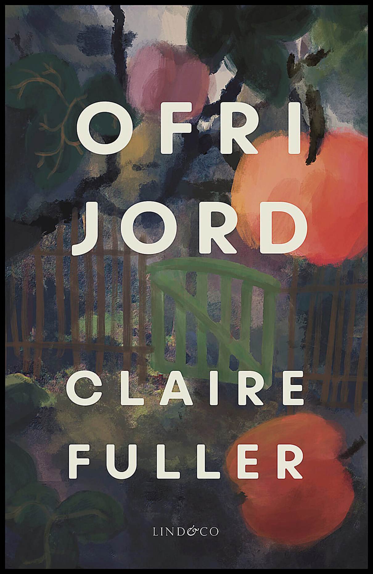 Fuller, Claire | Ofri jord