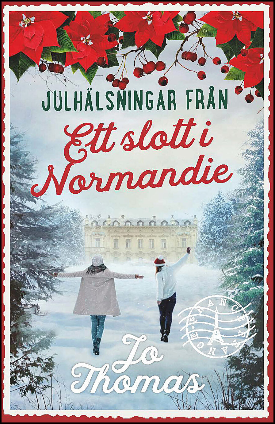 Thomas, Jo | Julhälsningar från ett slott i Normandie