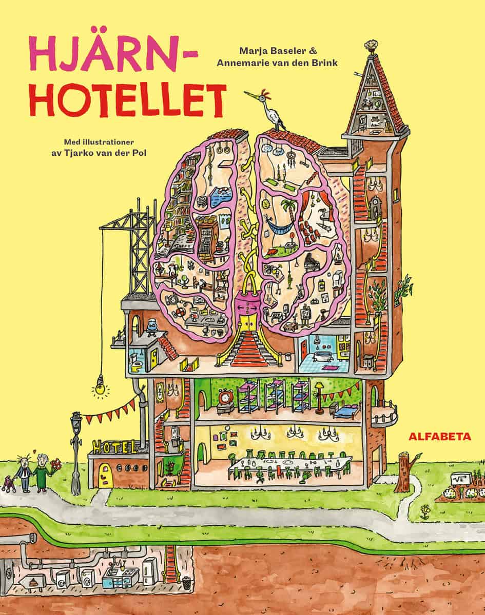 Baseler, Marja | van den Brink, Annemarie | Hjärnhotellet