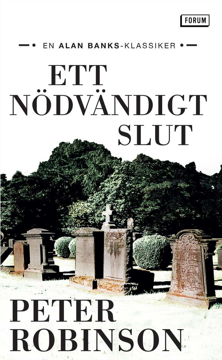 Robinson, Peter | Ett nödvändigt slut