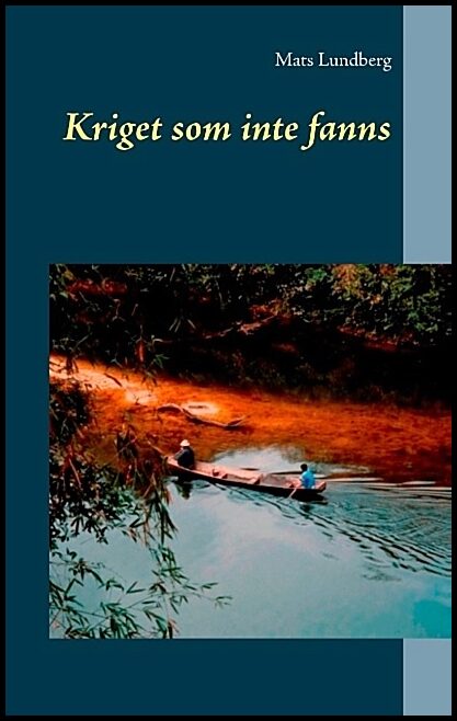 Lundberg, Mats | Kriget som inte fanns