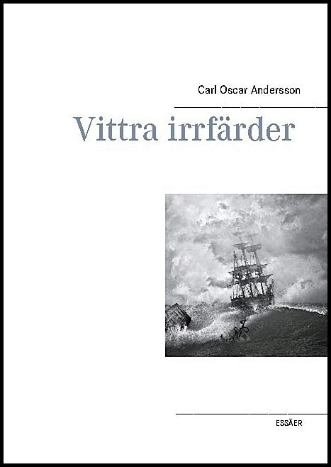 Andersson, Carl Oscar | Vittra irrfärder