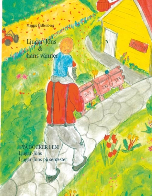 Hellenberg, Maggie | Ljugar-Jöns & hans vänner : Två böcker i en!