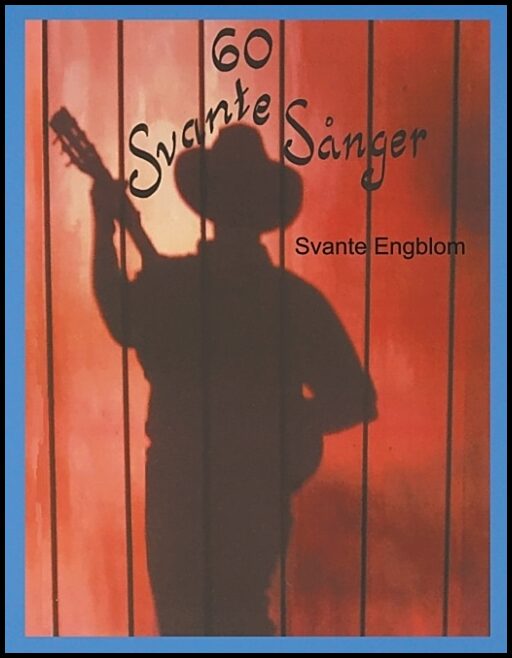 Engblom, Svante | 60 SvanteSånger :
