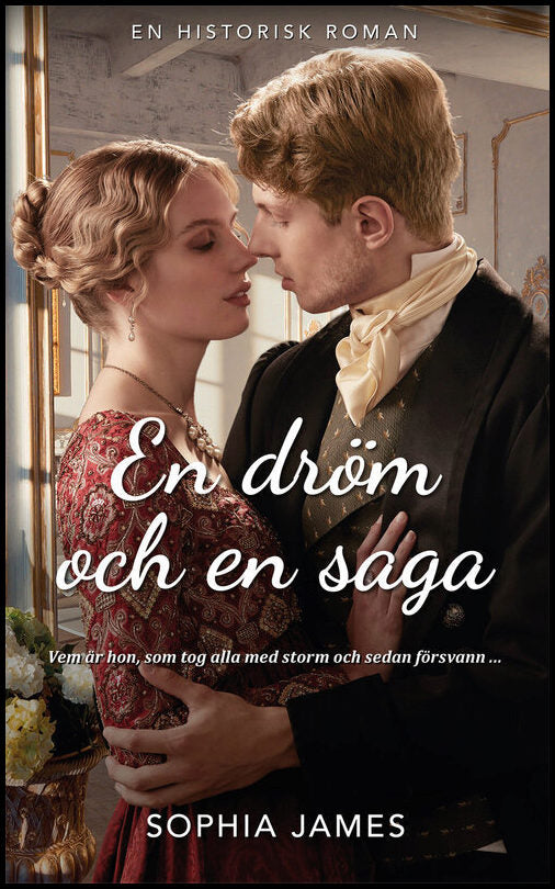 James, Sophia | En dröm och en saga